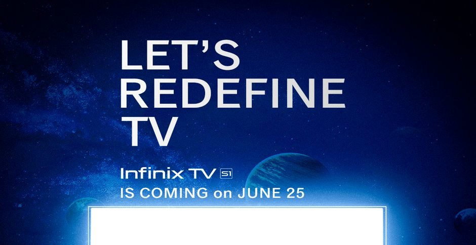 TV S1, first Infinix smart TV coming on June 25th | DroidAfrica