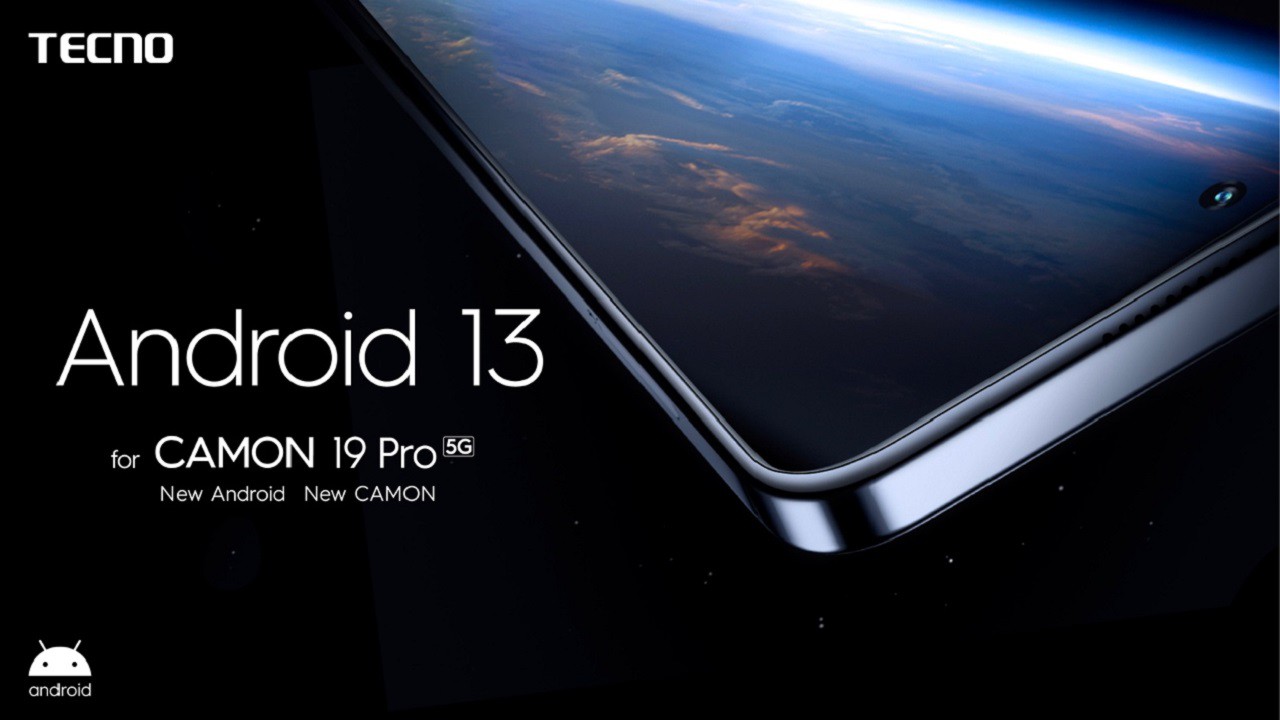 Tecno releases Android 13 Beta1 for unannounced Camon 19 Pro 5G | DroidAfrica