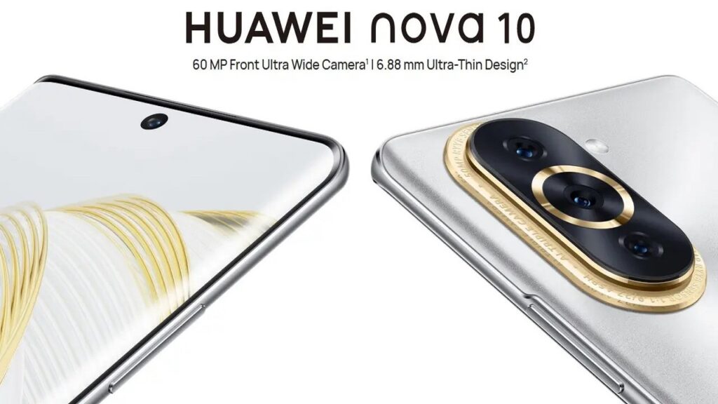 Global version of HUAWEI nova 10, with 50MP camera announced | DroidAfrica
