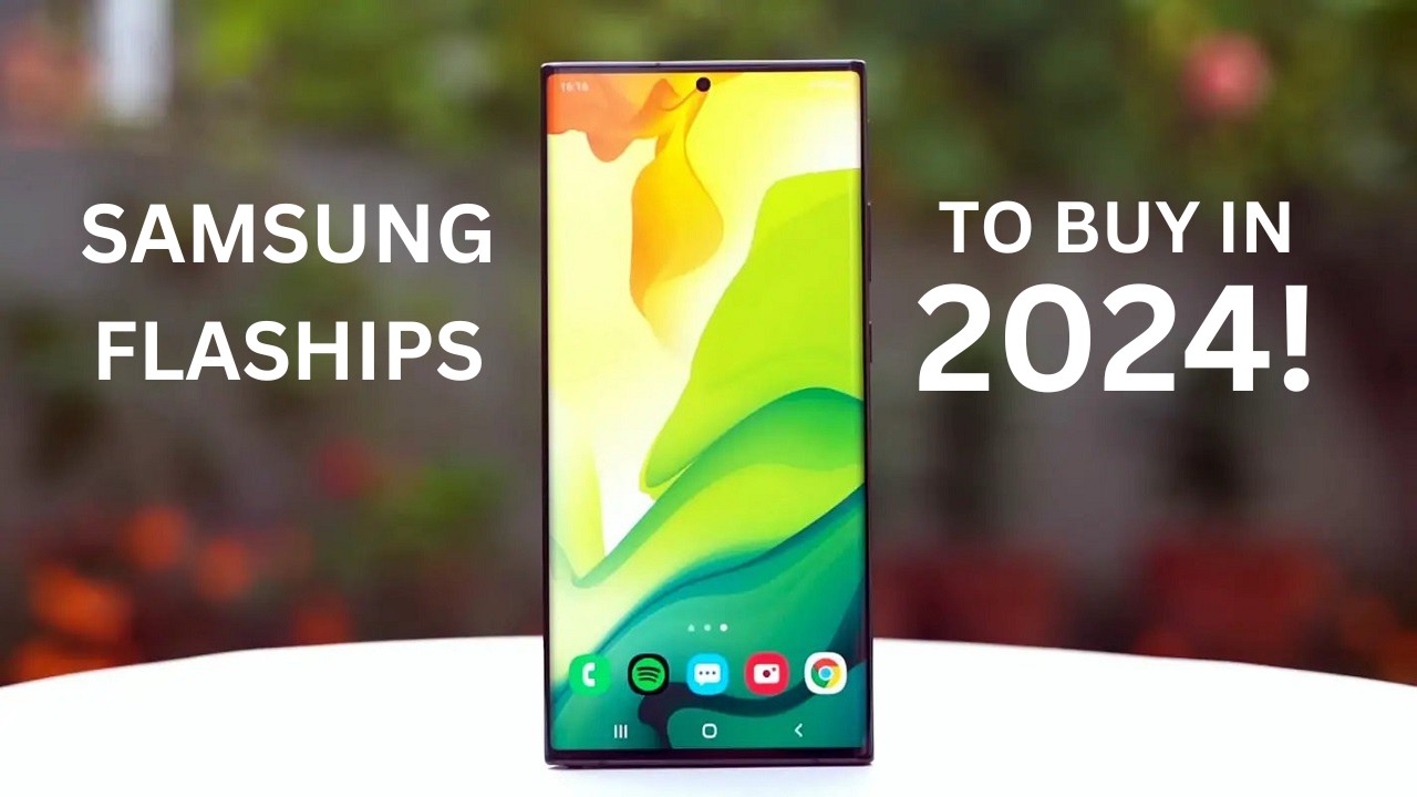 Top 5 Best Old Samsung Flagship Phones To Buy In 2024 (Buy These Over Mid-Range Phones)